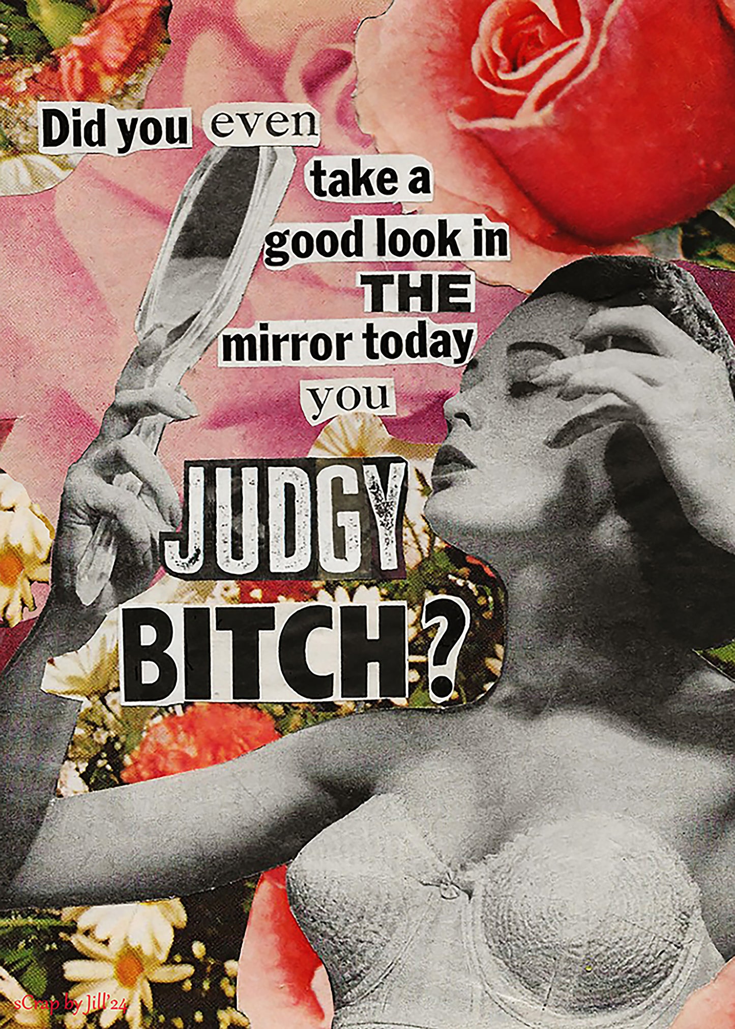 *NEW RELEASE* Brutally Honest "Did You Even Look in the Mirror Today You Judgy Bitch" Black Glossy Mug