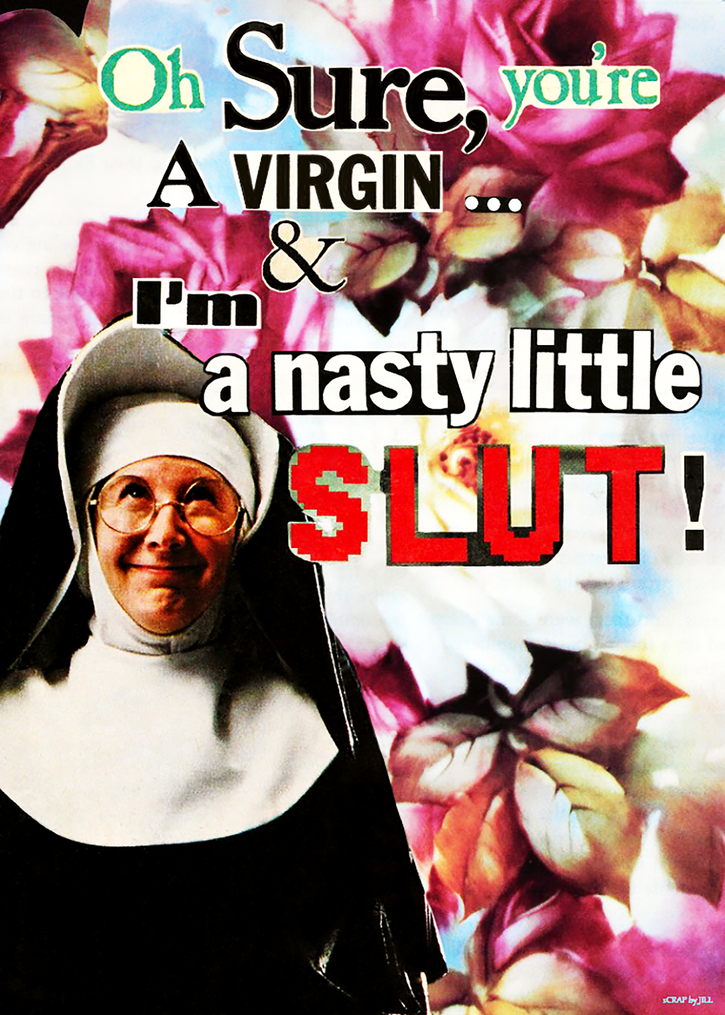 *NEW RELEASE* Brutally Honest "Oh Sure You're a Virgin & I'm a Nasty Slut" Black Glossy Mug